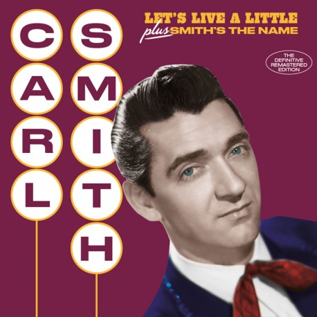 Smith, Carl - 2on1 Let's Live A Little / Smith's The Name